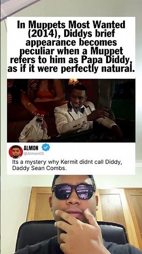 In Muppets Most Wanted 2014, Diddys brief appearance becomes peculiar when a Muppet refers to him as