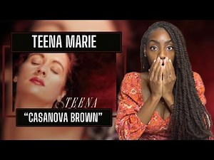 Teena Marie - Casanova Brown| REACTION 🔥🔥🔥
