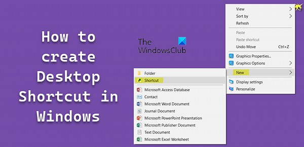 How to create a Desktop Shortcut in Windows 11/10