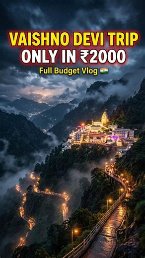 Vaishno Devi Trip in ₹2000: Full Budget Guide #vaishodevitrip #vaishnodeviyatra