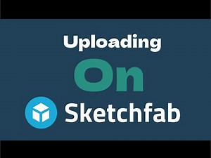 Uploading 3D Models On Sketchfab (Method 1)
