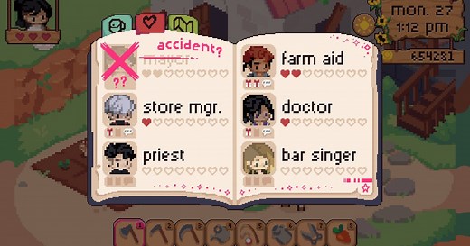 This murder mystery Stardew-like lets you accidently romance the killer