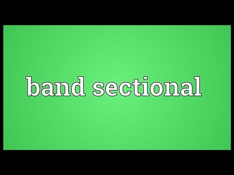Band sectional Meaning