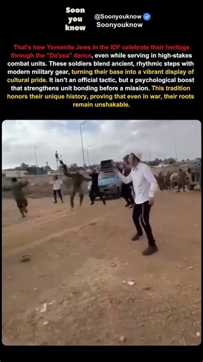 Why IDF Soldiers Dance the Ancient "Da'asa" Before Combat?