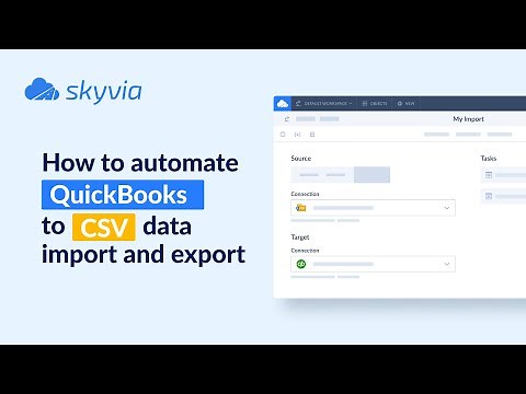 QuickBooks CSV Data Import & Export Automation