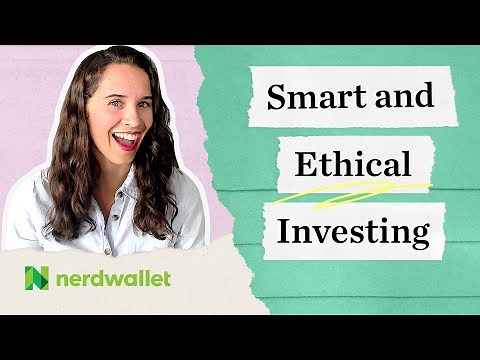 What Is Ethical Investing and How Do You Do It? | NerdWallet
