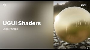 【中文字幕 Unity 6 教程】Shader Graph UGUI Shaders 示例