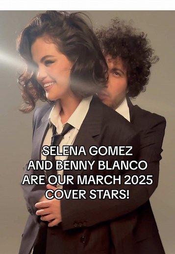 Selena Gomez and Benny Blanco Shine in March 2025 Cover