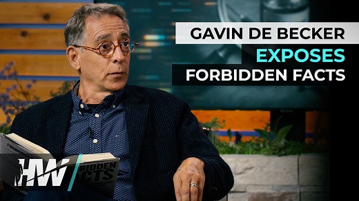 GAVIN DE BECKER EXPOSES FORBIDDEN FACTS - The HighWire