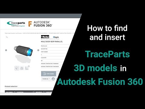 How to find and insert TraceParts 3D models in Autodesk Fusion 360