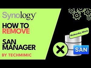 How to REMOVE SAN MANAGER from your Synology (step-by-step)