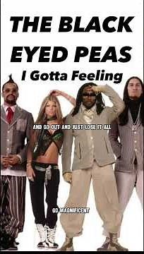 The Black Eyed Peas - I Gotta Feeling