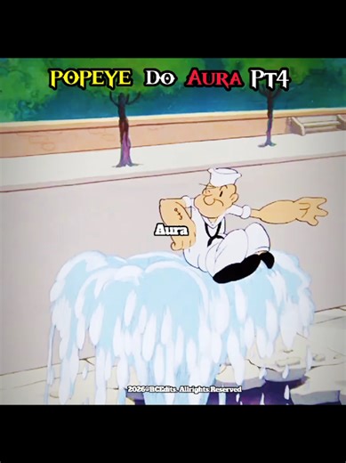 Popeye do Aura pt4 #fyp #popeye #edit #cartoon | Popeye