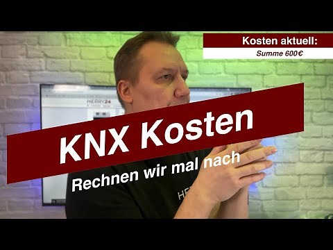 KNX Kosten – was kostet ein Smart Home mit KNX? Beispielrechnung