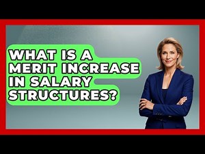 What Is A Merit Increase In Salary Structures? - Office Wellness Insights