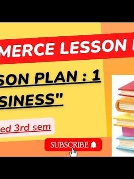 Lesson plan on "Business" || Commerce lesson plan || B.ed 3rd semester ||