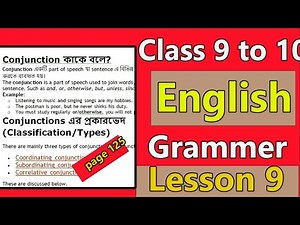 class 9-10 english grammar । page 125। Lesson 9 । Conjunction । class 9-10 english grammar 2025