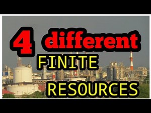 Finite Resources | Presenting 4 finite resources