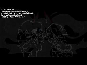 Secret Exit V2 Act 3 Hatsune Miku Lyrical Section Cover