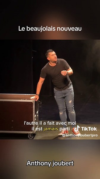 Le Beaujolais Nouveau: Hilarant Spectacle avec Anthony Joubert