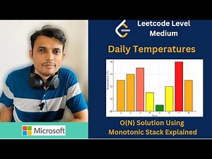 Daily Temperatures Leetcode Solution | Monotonic Stack Explained | Optimized Approach (Medium Level)