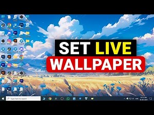 How To Set Live Wallpaper on Windows 10 PC