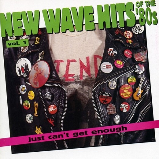 Various - Just Can't Get Enough: New Wave Hits Of The '80s, Vol. 1