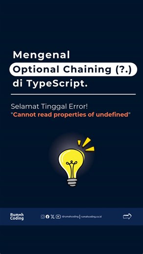 Rumah Coding on Instagram: "Fitur Kecil Penyelamat Hidup Developer TypeScript : ?. Siapa yang pernah aplikasinya white screen of death cuma gara-gara satu baris kode akses object? 🙋 Error klasik "Cannot read property of undefined" adalah musuh bebuyutan kita saat berurusan dengan data bersarang (nested data), apalagi kalau datanya dari API yang kadang lengkap, kadang nggak. Untungnya, di TypeScript (dan Modern JS) kita punya senjata ampuh bernama Optional Chaining. Simbolnya simpel banget: ?. #