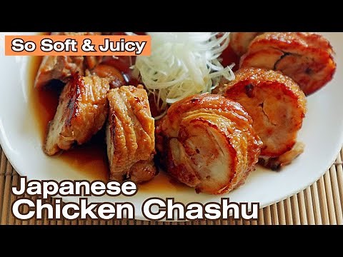 Authentic Japanese Chicken Chashu Recipe | So Soft You Can Cut It with Chopsticks