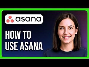 How to Use Asana