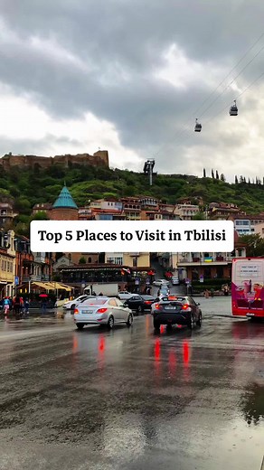 Explore Top 5 Must-Visit Places in Tbilisi, Georgia