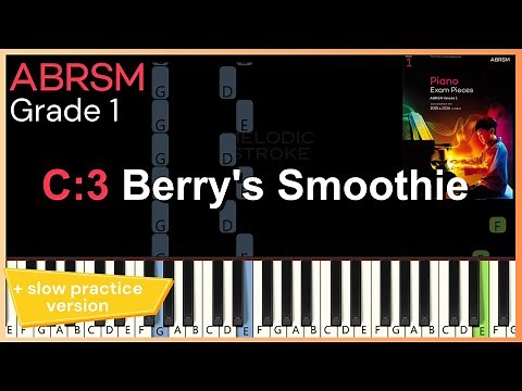 Berry's Smoothie - Nikki Yeoh | C3 ABRSM 2025 & 2026 Grade 1 piano | TUTORIAL + slow practice speed
