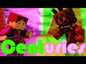 Centuries |Minecraft FNAF Music Video| [Trap Remix]