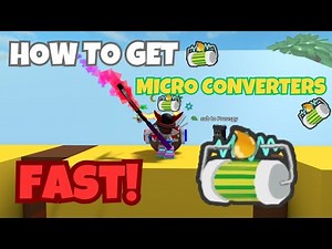 Fastest ways to get micro converters in Bee Swarm Simulator Roblox!