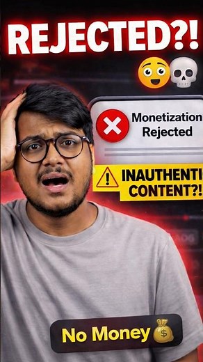 Monetization REJECTED?! 😳💀 Inauthentic Content Problem Explained + Fix 🔥 #shorts