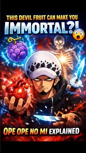 “This Devil Fruit Makes You IMMORTAL?! | Ope Ope no Mi Explained” #luffy #animeshorts