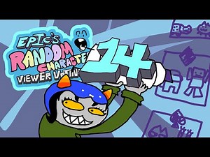 Epic's Random Character Viewer Voting -- Episode 14