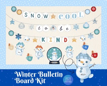 Editable Winter Bulletin Board, Classroom Door Decor, Snowman Themed