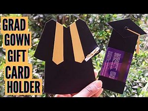 Graduation Gown Gift Card Holder | Handmade Graduation gift | Card Making Tutorial