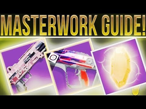 Destiny 2. Masterwork Weapons! How To Get, Re-roll, & Craft Masterwork Weapons. (Masterwork Cores)