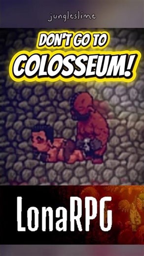 DISTURBING EVENT IN COLOSSEUM - LONARPG #LonaRpg #indiegame