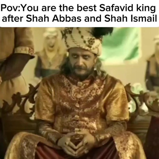 Shah Tahmasp: The Safavid King of Iran