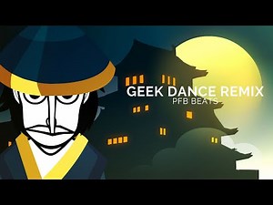 Geek Dance - PFB remix