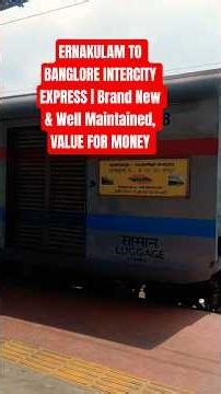 Bangalore പോവാൻ ഇതാണ് BEST Train.? Honest Review | Ernakulam ➝ Bangalore Intercity Express | Clean