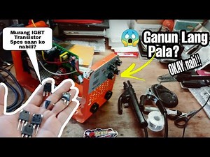 My Supply pero walang Output. FIXED! Inverter Welding Machine Repair Tutorial - TAGALOG.