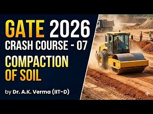GATE 2026 Crash Course - 07| Compaction of Soil #geotechnicalengineering #gate #gate2026