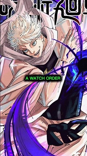 How To Watch Jujutsu Kaisen: COMPLETE Anime Watch Order Guide