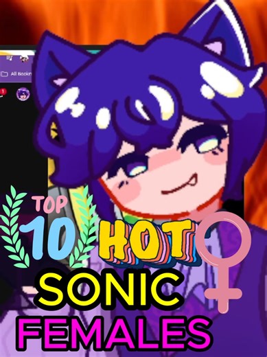 TOP 10 HOTTEST SONIC FEMALES 🥵🔥♀️ . . . #vtuber #vtuberclips #vampirevtuber #nacktoothy #sonic
