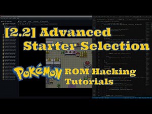 [2.2] Advanced Starter Selection: 9+ Starter Choices (Pokemon ROM Hacking Tutorial)