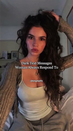 Dark Text Messages Woman Always Respond To